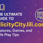 The Ultimate Guide to JilicityCityJili.com: Features, Games, and Safe Play Tips